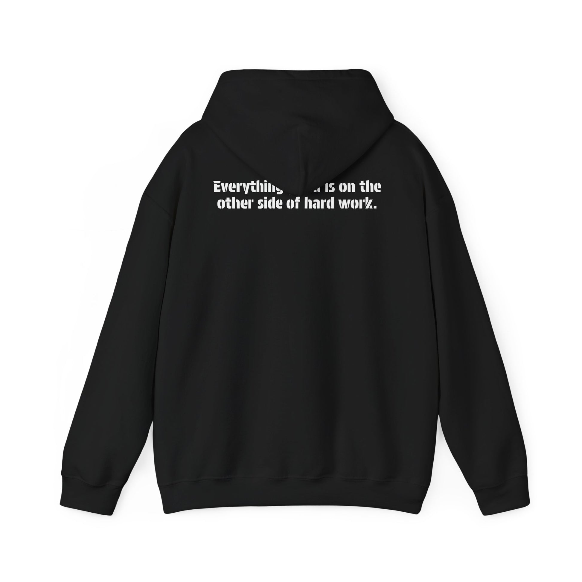 A back view of the black action hoodie showing the hood and the meaningful message, "Everything good is on the other side of hard work."